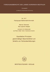 Produktbild: Quantitative Prinzipien gleichm&auml;&szlig;iger Beschr&auml;nktheit und Sch&auml;rfe von Fehlerabsch&auml;tzungen