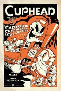 Produktbild: Cuphead Volume 2: Cartoon Chronicles & Calamities