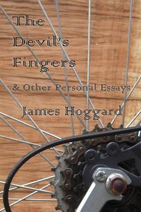 Produktbild: Hoggard, J: Devil's Fingers & Other Personal Essays