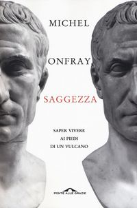 Produktbild: Saggezza. Saper vivere ai piedi di un vulcano