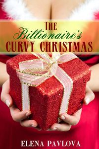Produktbild: The Billionaire's Curvy Christmas (BBW for the Billionaire, #2)