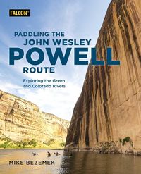 Produktbild: Paddling the John Wesley Powell Route