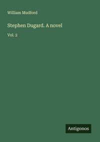 Produktbild: Stephen Dugard. A novel