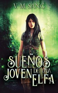 Produktbild: Sue&ntilde;os de una Joven Elfa