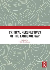 Produktbild: Critical Perspectives of the Language Gap