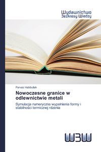 Produktbild: Nowoczesne granice w odlewnictwie metali