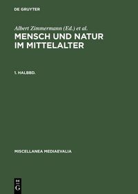 Produktbild: Mensch und Natur im Mittelalter. 1. Halbbd