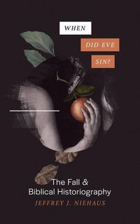Produktbild: When Did Eve Sin?