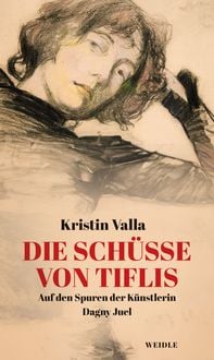 Produktbild: Die Sch&uuml;sse von Tiflis
