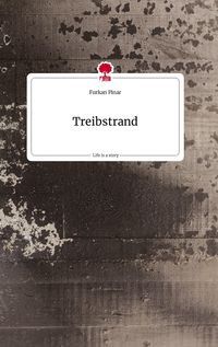 Produktbild: Treibstrand. Life is a Story - story.one