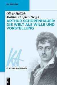 Produktbild: Arthur Schopenhauer: Die Welt als Wille und Vorstellung