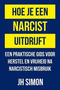Produktbild: Hoe je een narcist uitdrijft