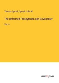 Produktbild: The Reformed Presbyterian and Covenanter
