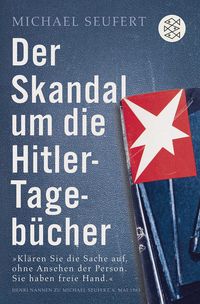 Produktbild: Der Skandal um die Hitler-Tageb&uuml;cher