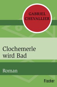 Produktbild: Clochemerle wird Bad