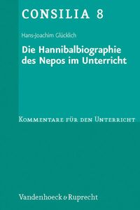 Produktbild: Gl&uuml;cklich, H: Hannibalbiographie des Nepos im Unterricht