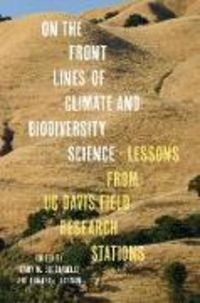 Produktbild: On the Front Lines of Climate and Biodiversity Science