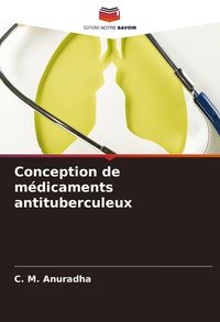 Produktbild: Conception de m&eacute;dicaments antituberculeux