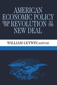Produktbild: American Economic Policy from the Revolution to the New Deal