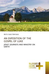 Produktbild: An Exposition Of The Gospel Of Luke