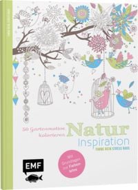 Produktbild: Natur Inspiration &ndash; 50 Gartenmotive kolorieren