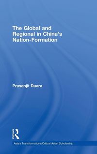 Produktbild: The Global and Regional in China's Nation-Formation