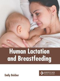 Produktbild: Human Lactation and Breastfeeding