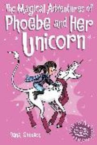 Bild vom Artikel The Magical Adventures of Phoebe and Her Unicorn: Two Books in One vom Autor Dana Simpson