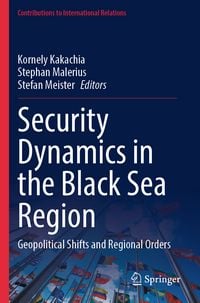 Produktbild: Security Dynamics in the Black Sea Region
