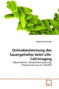 Produktbild: Zarmutek, B: Onlinebestimmung des Sauergehaltes beim Life-Ce