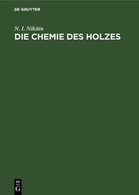Produktbild: Die Chemie des Holzes