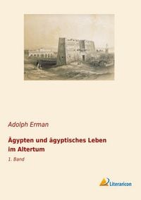 Produktbild: &Auml;gypten und &auml;gyptisches Leben im Altertum