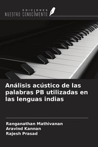 Produktbild: An&aacute;lisis ac&uacute;stico de las palabras PB utilizadas en las lenguas indias