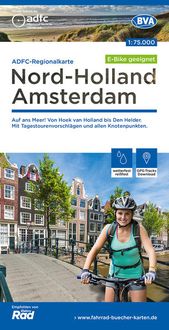 Bild vom Artikel ADFC-Regionalkarte Nord-Holland Amsterdam 1:75.000, reiß- und wetterfest, GPS-Tracks Download - E-Bike geeignet vom Autor Allgemeiner Deutscher Fahrrad-Club e.V. (ADFC)