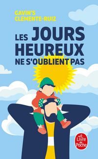 Produktbild: Les jours heureux ne s'oublient pas