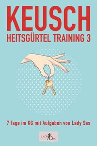 Produktbild: Keuschheitsg&uuml;rteltraining, Band 3