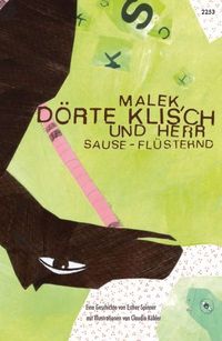 Produktbild: Malek, D&ouml;rte Klisch und Herr Sause-Fl&uuml;sternd