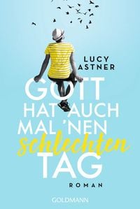 Produktbild: Gott hat auch mal 'nen schlechten Tag