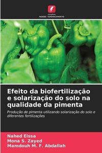 Produktbild: Efeito da biofertiliza&ccedil;&atilde;o e solariza&ccedil;&atilde;o do solo na qualidade da pimenta