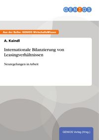 Produktbild: Internationale Bilanzierung von Leasingverh&auml;ltnissen