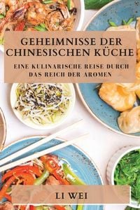 Produktbild: Geheimnisse der Chinesischen K&uuml;che