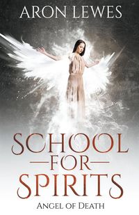 Produktbild: School For Spirits: Angel of Death