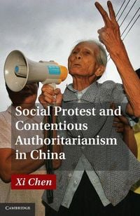 Produktbild: Social Protest and Contentious Authoritarianism in China