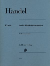 Produktbild: Georg Friedrich H&auml;ndel - Sechs Blockfl&ouml;tensonaten