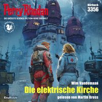 Produktbild: Perry Rhodan 3356: Die elektrische Kirche