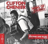 Bild vom Artikel King Of Zydeco The Rhythm And Blues Years 1954-196 vom Autor Clifton Chenier