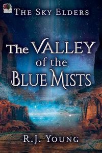 Produktbild: The Valley of the Blue Mists (The Sky Elders, #3)