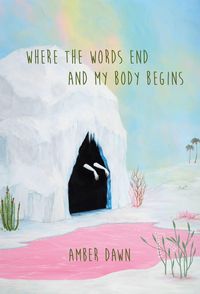 Produktbild: Where the Words End and My Body Begins