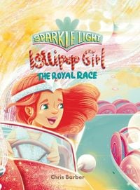 Produktbild: Sparkle Light Lollipop Girl The Royal Race