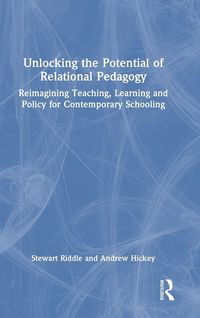 Produktbild: Unlocking the Potential of Relational Pedagogy
